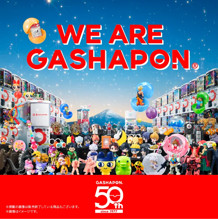 WE ARE GASHAPON&reg;