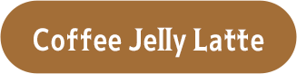 Coffee Jelly Latte