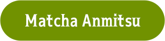 Matcha Anmitsu