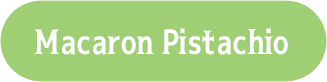 Macaron Pistachio